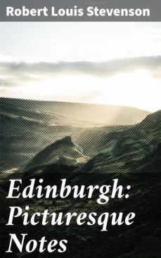 edinburgh: picturesque notes (ebook)-robert louis stevenson-4057664636843