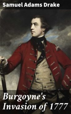 burgoyne's invasion of 1777 (ebook)-4064066190743