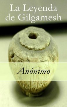 la leyenda de gilgamesh (ebook)-4064066446543