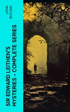 sir edward leithen's mysteries - complete series (ebook)-4066339582743