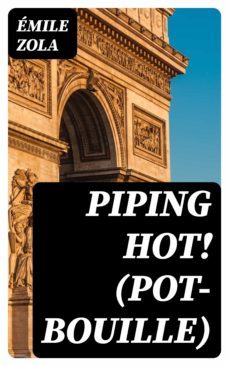 piping hot! (pot-bouille) (ebook)-emile zola-8596547038443