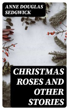 christmas roses and other stories-8596547364443