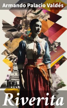 riverita (ebook)-armando palacio valdes-8596547827443
