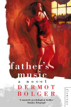 fathers music (ebook)-dermot bolger-9780007392643