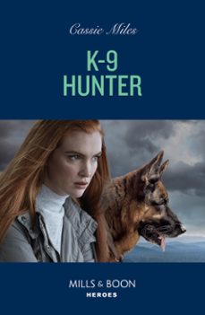 k-9 hunter (ebook)-cassie miles-9780008933043