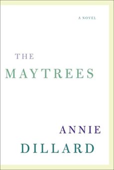 the maytrees (ebook)-annie dillard-9780061809743