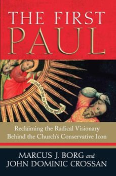 the first paul (ebook)-marcus j. borg-john dominic crossan-9780061972843