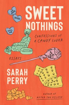 sweet nothings (ebook)-sarah perry-9780063319943