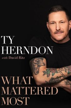 what mattered most (ebook)-ty herndon-9780063360143