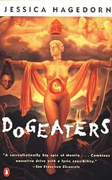 dogeaters (contemporary american fiction)-jessica hagedorn-9780140149043