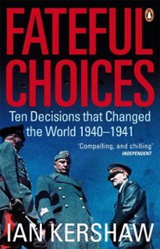 fateful choices-ian kershaw-9780141915043