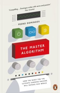 the master algorithm-pedro domingos-9780141979243
