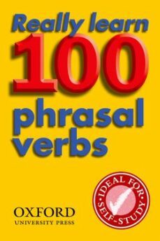 really learn 100 phrasal verbs (2nd ed.)-9780194317443