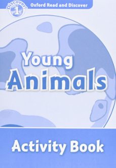 oxford read & discover1 young animals ab-9780194646543