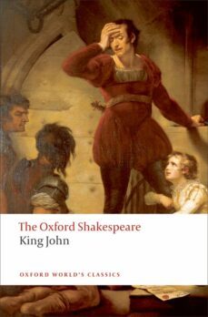 king john (oxford world s classics)-william shakespeare-9780199537143