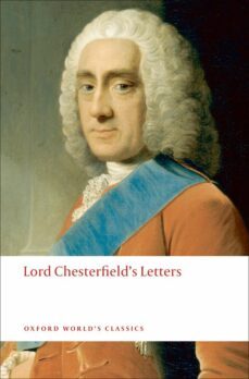 lord chesterfield s letters (edited with an introduction by david roberts)-9780199554843