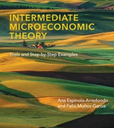 intermediate microeconomic theory (ebook)-ana espinola-arredondo-felix munoz-garcia-9780262359443