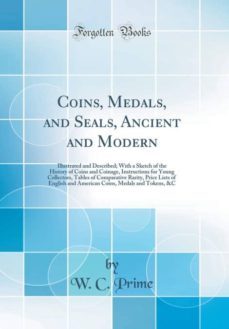 coins, medals, and seals, ancient and modern-9780266940043