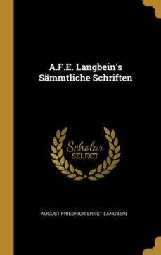 a.f.e. langbeins smmtliche schriften-9780270374643