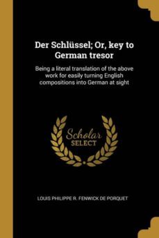 der schlussel; or, key to german tresor-9780270823943