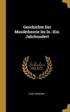 geschichte der musiktheorie im ix.-xix. jahrhundert-9780274195343