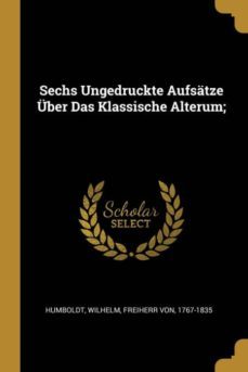 sechs ungedruckte aufsatze uber das klassische alterum-9780274738243