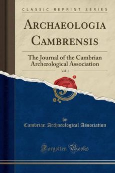archaeologia cambrensis, vol. 1-9780282703943