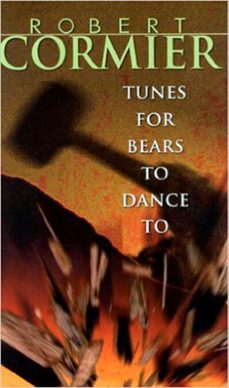 tunes for bears to dance to (ebook)-robert cormier-9780307548443