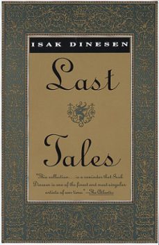 last tales-isak dinesen-9780307790743