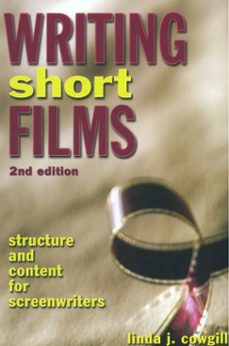 writing short films (ebook)-linda j. cowgill-9780307875143