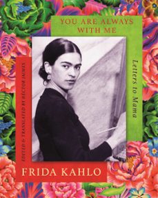 you are always with me (ebook)-frida kahlo-9780349011943