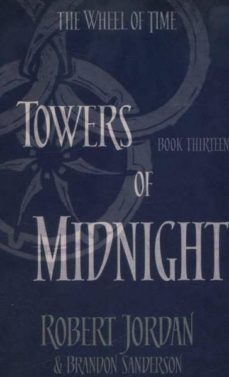 towers of midnight (the wheel of time book 13)-9780356503943