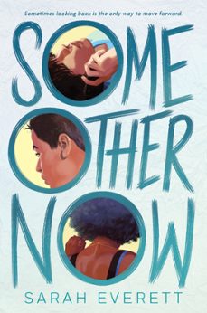 some other now (ebook)-sarah everett-9780358359043