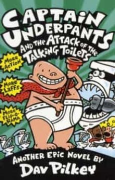 captain underpants 2: captain underpants and the attack of the talking toilets-dav pilkey-9780439995443