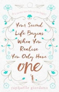 your second life begins when you realize you only-9780593079843