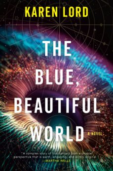 the blue, beautiful world (ebook)-karen lord-9780593598443