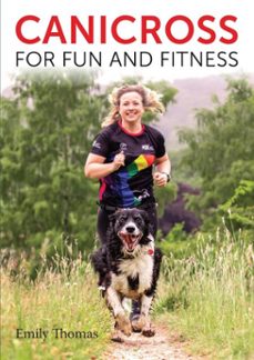 canicross for fun and fitness (ebook)-emily thomas-9780719844843