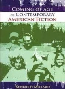coming of age in contemporary american fiction-kenneth millard-9780748621743