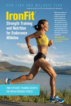 ironfit strength training and nutrition for endurance athletes (ebook)-don fink-melanie fink-9780762791743