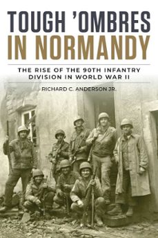 tough 'ombres in normandy (ebook)-richard c. anderson jr.-9780811778343