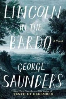 lincoln in the bardo (man booker price 2017)-george saunders-9780812995343