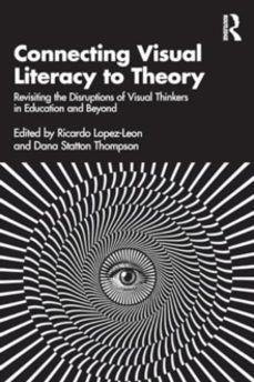 connecting visual literacy to theory-dana statton thompson-9781032651743