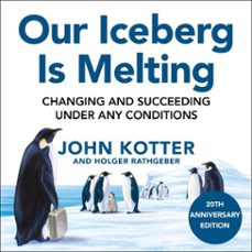 our iceberg is melting-john kotter-holger rathgeber-9781035095643