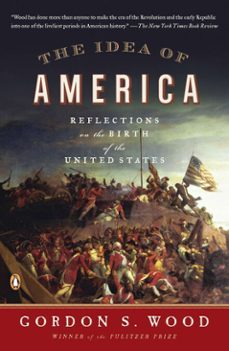 the idea of america (ebook)-gordon s. wood-9781101515143