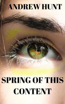 spring of this content (ebook)-andrew hunt-9781370354443