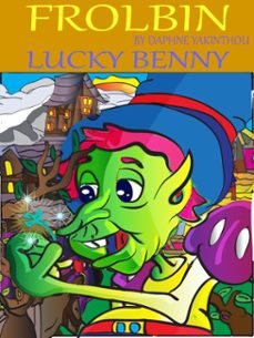 frolbin lucky benny-daphne yakinthou-9781393674443