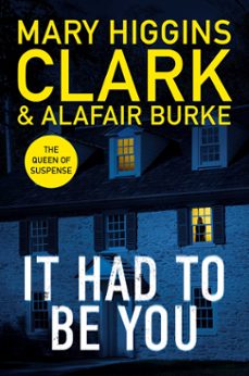 it had to be you (ebook)-mary higgins clark-alafair burke-9781398525443