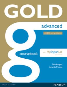 gold advanced ne coursebook with mylab pack (examenes)-9781447955443