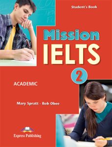 mission ielts 2 student s book c1 sin etapa - idiomas ingles ingles-9781471519543