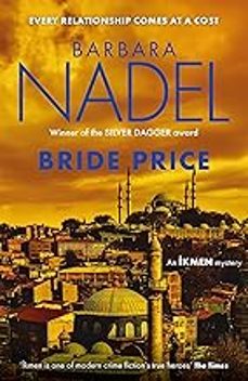bride price: (inspector ikmen mystery 24) (inspector ikmen mystery)-barbara nadel-9781472273543